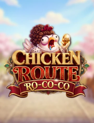 Chicken Route: Ro-co-co